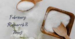 February Research and News