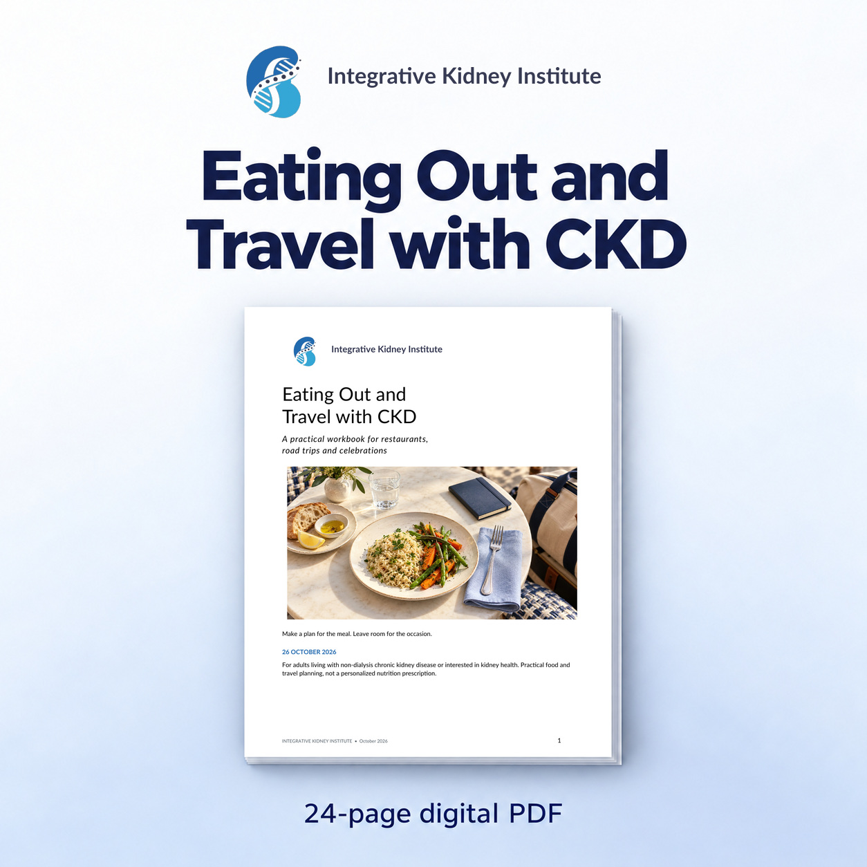Eating Out and Travel with CKD, a 24-page digital PDF workbook from Integrative Kidney Institute, showing the approved restaurant and travel planning cover.